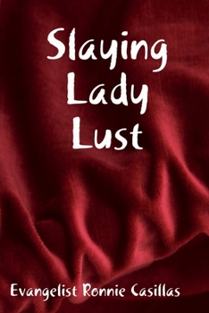 Paperback Slaying Lady Lust Book