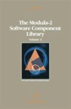 Hardcover The Modula-2 Software Component Library: Volume 3 (Springer Compass International) Book