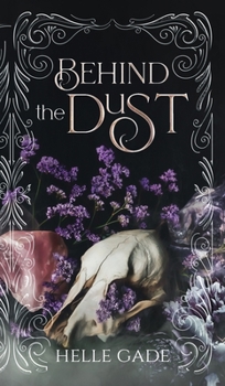 Hardcover Behind the Dust Book