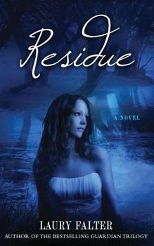 Residue - Book #1 of the Residue