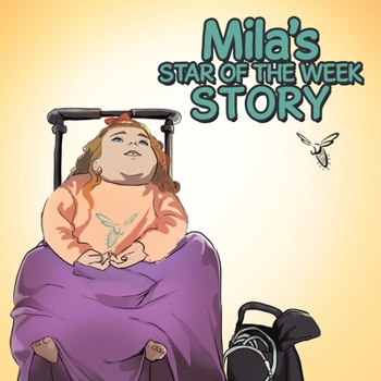 Paperback Mila's Star of the Week Story Book