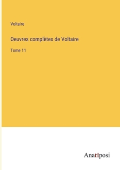 Paperback Oeuvres complètes de Voltaire: Tome 11 [French] Book