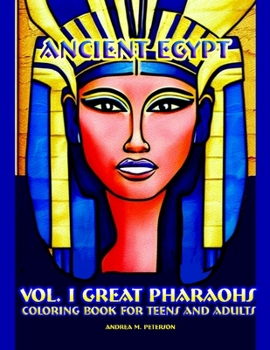 Paperback Ancient Egypt - Vol I: 50 High Quality Images - Antique Civilizations - Emperors and Empresses- History Fans- Fantasy Themes - Promotes Relax Book