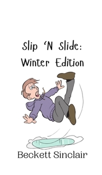 Hardcover Slip 'N Slide: Winter Edition Book