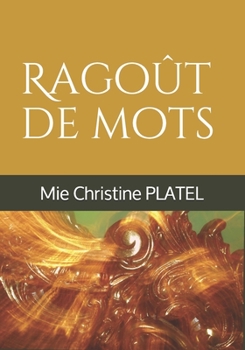 Paperback Ragoût de mots [French] Book