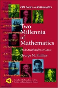 Hardcover Two Millennia of Mathematics: From Archimedes to Gauss Book