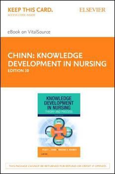 Printed Access Code Knowledge Development in Nursing - Elsevier eBook on Vitalsource (Retail Access Card): Theory and Process Book