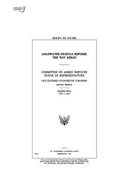 Paperback Goldwater-Nichols reform: the way ahead: Committee on Armed Services Book