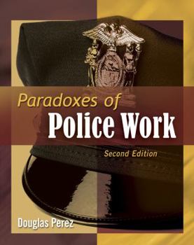 Paperback Paradoxes of Police Work Book