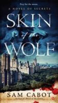Skin of the Wolf - Book #2 of the A Novel of Secrets