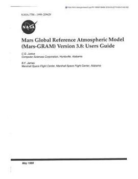 Paperback Mars Global Reference Atmospheric Model (Mars-Gram) Version 3.8: Users Guide Book