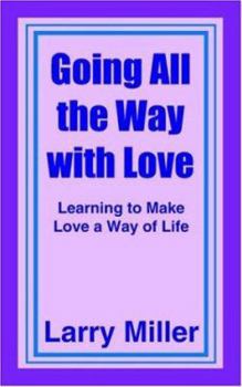 Paperback Going All the Way with Love Book