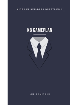Paperback KB Gameplan: Kingdom Builders Devotional Book