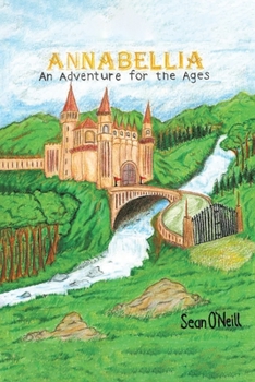 Annabellia: An Adventure for the Ages