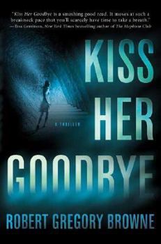 Hardcover Kiss Her Goodbye Book