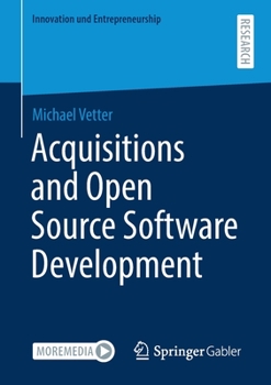 Paperback Acquisitions and Open Source Software Development Book