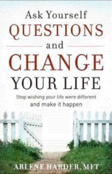 Paperback Ask Yourself Questions and Change Your Life Book