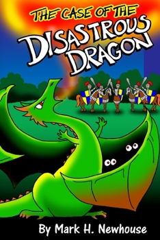 Paperback The Case of the Disastrous Dragon Book