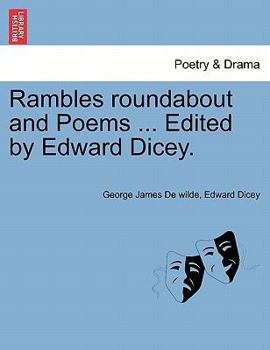 Paperback Rambles Roundabout and Poems ... Edited by Edward Dicey. Book