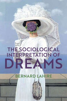 Hardcover The Sociological Interpretation of Dreams Book