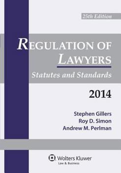 Paperback Regulation of Lawyers: Statutes & Standards, 2014 Supplement Book