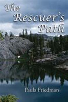 Paperback The Rescuer's Path: Second Edition Book