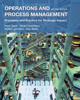 Hardcover Operations and Process Management: Principles and Practice for Strategic Impact [With CDROM] Book