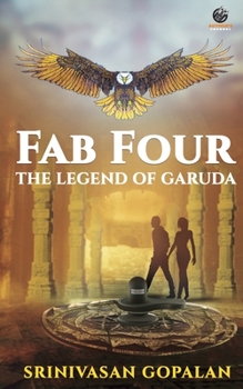 Paperback Fab Four: The Legend of Garuda Book