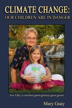 Paperback Climate Change: Our Children Are in Danger Book