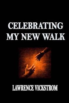 Paperback Celebrating My New Walk: 12 Steps Book