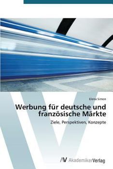 Paperback Werbung für deutsche und französische Märkte [German] Book