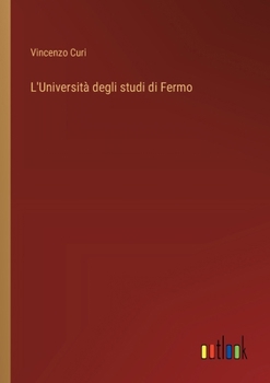 Paperback L'Università degli studi di Fermo [Italian] Book