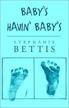 Paperback Baby's Havin' Baby's Book