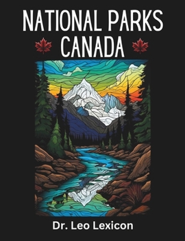 Paperback National Parks Canada: A Mindfulness Coloring Book
