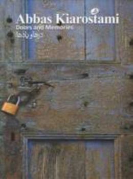 Paperback Abbas Kiarostami - Doors And Memories Book