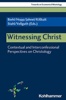 Paperback Witnessing Christ: Contextual and Interconfessional Perspectives on Christology Book