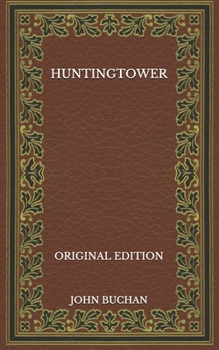 Paperback Huntingtower - Original Edition Book