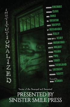 Paperback Institutionalized: Stories of the Deranged and Demented Book