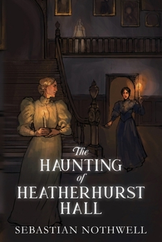 Paperback The Haunting of Heatherhurst Hall Book