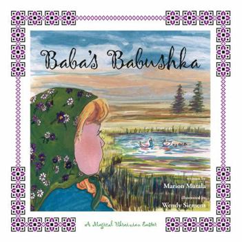 Paperback Baba's Babushka : A Magical Ukrainian Easter Book