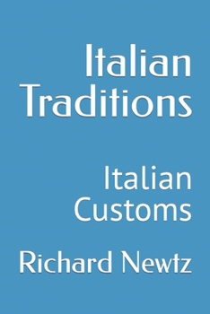 Paperback Italian Traditions: Italian Customs Book