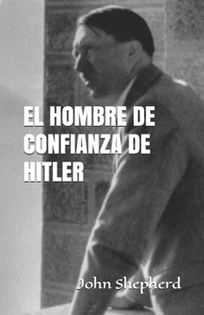 Paperback El Hombre de Confianza de Hitler [Spanish] Book