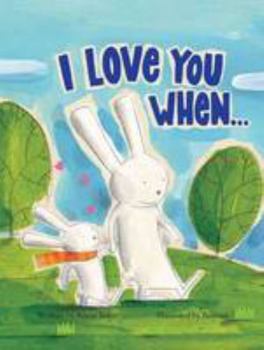 Paperback I Love You When & Picture Story Book