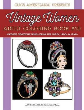 Paperback Antique Gemstone Rings from the 1920s, 1930s & 1940s: Vintage Women: Adult Coloring Book #13 Book