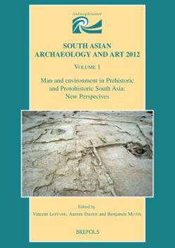 Paperback Man and Environment in Prehistoric and Protohistoric South Asia: New Perspectives Book