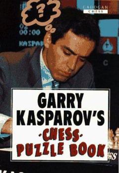 Paperback Garry Kasparov's Chess Puzzle Book