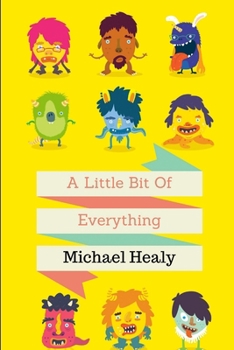 Paperback A Little Bit of Everything Book