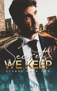 Paperback Secrets We Keep: ClubHS #2 Book