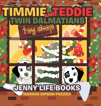 Hardcover Timmie and Teddie Twin Dalmatians: Jenny Life Books Book