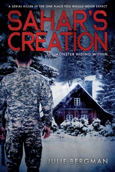 Paperback Sahar's Creation: The Monster Hiding Within Book